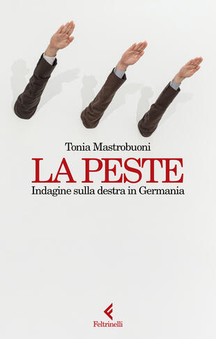 copertina La peste. Indagine sulla destra in Germania