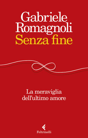 copertina Senza fine. La meraviglia dell'ultimo amore