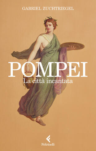copertina Pompei. La città incantata