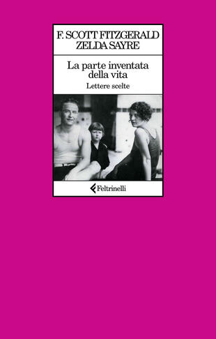 copertina La parte inventata della vita. Lettere scelte