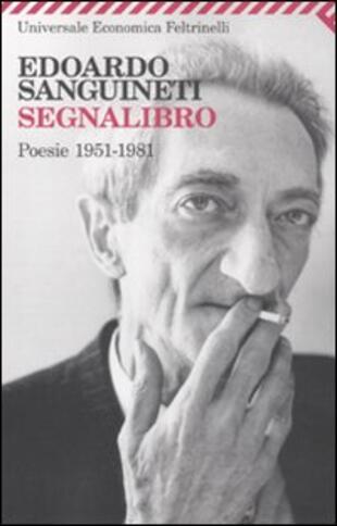 copertina Segnalibro. Poesie 1951-1981