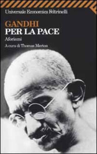 copertina Gandhi per la pace. Aforismi