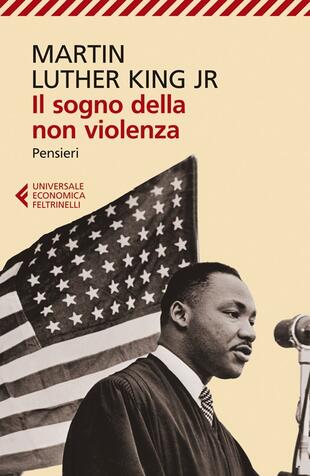 copertina Il sogno della non violenza. Pensieri
