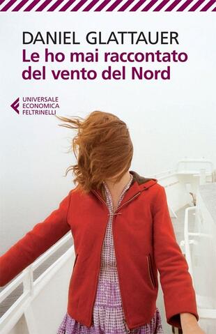 copertina Le ho mai raccontato del vento del Nord
