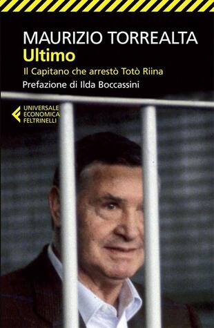 copertina Ultimo. Il capitano che arrestò Totò Riina