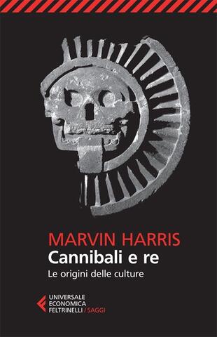 copertina Cannibali e re. Le origini delle culture