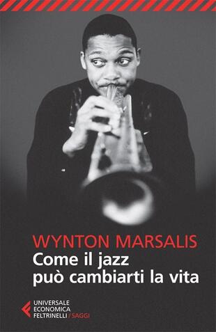 copertina Come il jazz può cambiarti la vita