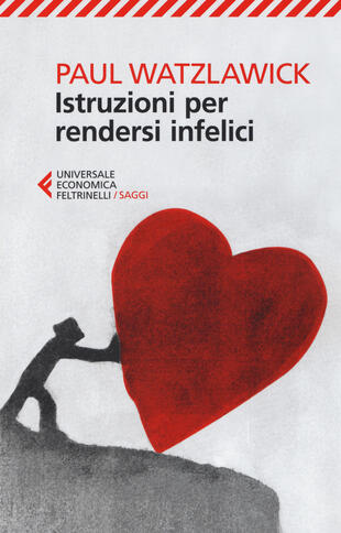 copertina Istruzioni per rendersi infelici