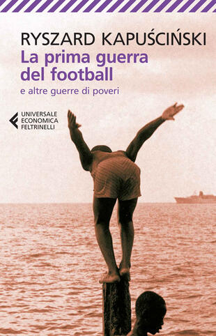 copertina La prima guerra del football e altre guerre di poveri