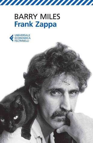 copertina Frank Zappa. La vita e la musica di un uomo «Absolutely free»