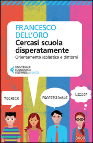 copertina Cercasi scuola disperatamente. Orientamento scolastico e dintorni