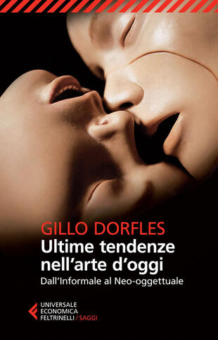 copertina Ultime tendenze nell'arte d'oggi. Dall'informale al neo-oggettuale