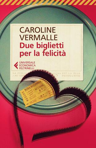 copertina Due biglietti per la felicità