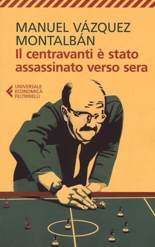 copertina Il centravanti è stato assassinato verso sera