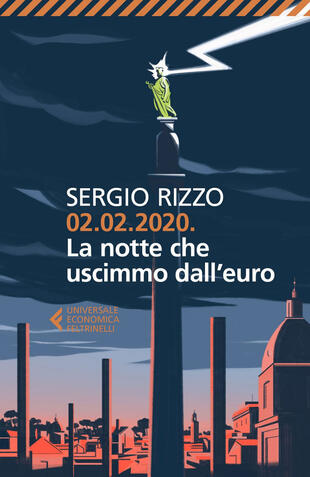 copertina 02.02.2020. La notte che uscimmo dall'euro