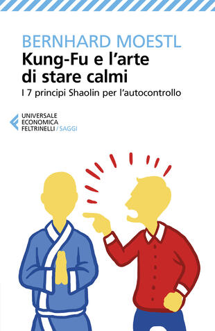 copertina Kung-fu e l'arte di stare calmi. I 7 principi Shaolin per l'autocontrollo