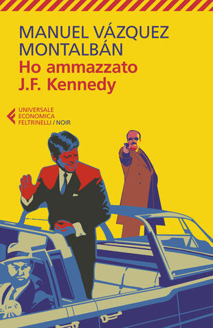copertina Ho ammazzato J.F. Kennedy