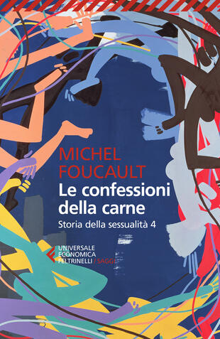 copertina Storia della sessualità. Vol. 4: Le confessioni della carne