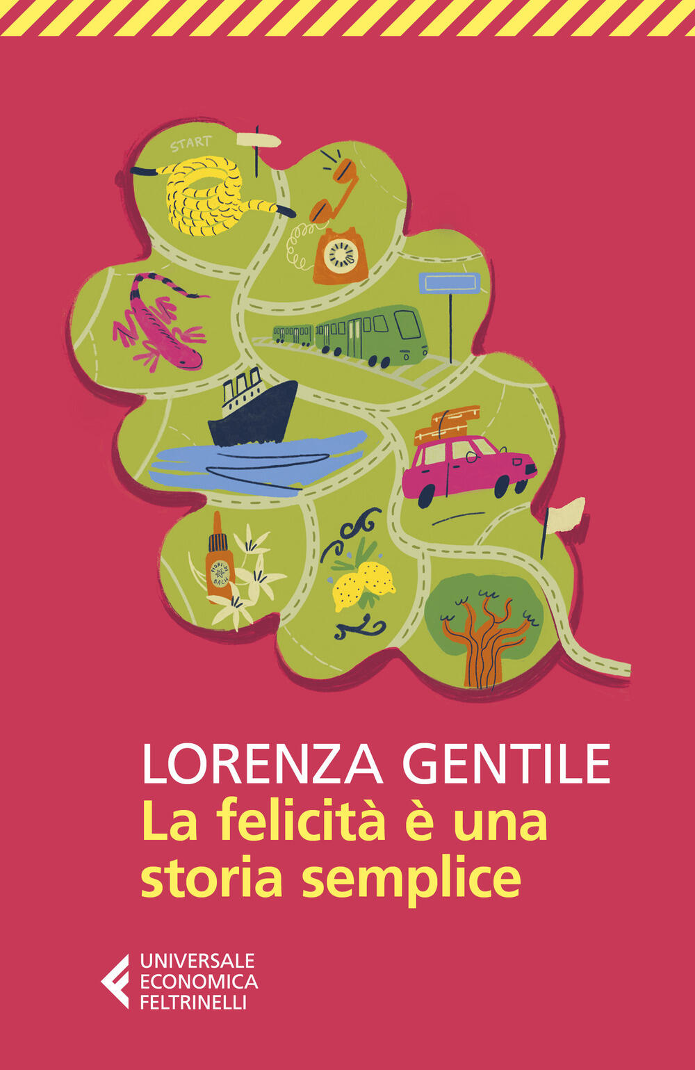 La felicità è una storia semplice di Gentile Lorenza - Il Libraio