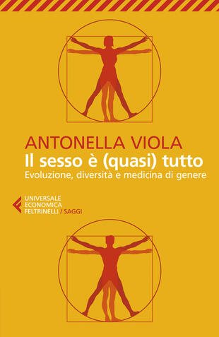 copertina Il sesso è (quasi) tutto. Evoluzione, diversità e medicina di genere