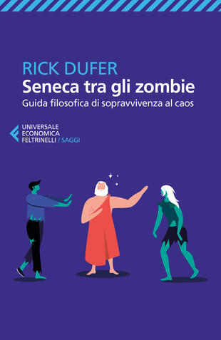 copertina Seneca tra gli zombie. Guida filosofica di sopravvivenza al caos