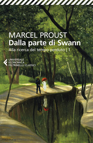 copertina Dalla parte di Swann. Alla ricerca del tempo perduto. Vol. 1