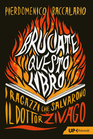 copertina Bruciate questo libro. I ragazzi che salvarono Il dottor Zivago