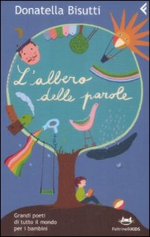 copertina L' albero delle parole. Grandi poeti di tutto il mondo per i bambini