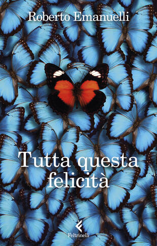 copertina Tutta questa felicit&agrave;