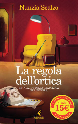 copertina La regola dell'ortica. Le indagini della grafologa Bea Navarra
