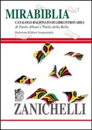 copertina Mirabiblia. Catalogo ragionato di libri introvabili