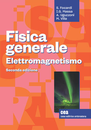 copertina Fisica generale. Elettromagnetismo. Con e-book