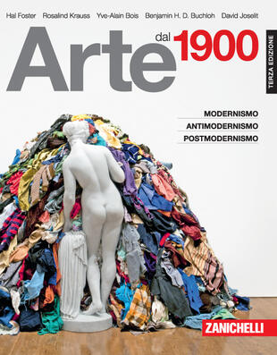 copertina Arte dal 1900. Modernismo, antimodernismo, postmodernismo