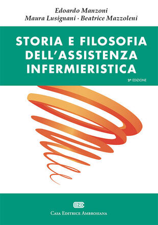 copertina Storia e filosofia dell'assistenza infermieristica