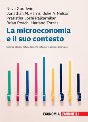 copertina La microeconomia e il suo contesto. Con Contenuto digitale (fornito elettronicamente)