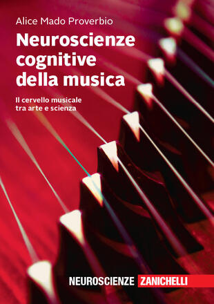 copertina Neuroscienze cognitive della musica. Il cervello musicale tra arte e scienza
