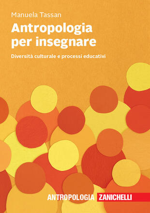 copertina Antropologia per insegnare. Diversità culturale e processi educativi