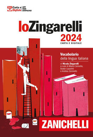 copertina Lo Zingarelli 2024. Vocabolario della lingua italiana. Con Contenuto digitale per download. Con Contenuto digitale (fornito elettronicamente)