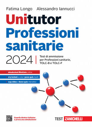 copertina Unitutor Professioni sanitarie 2024. Test di ammissione per Professioni sanitarie, TOLC-B e TOLC-F. Con ebook