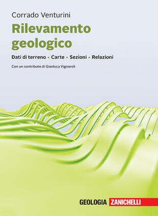 copertina Rilevamento geologico. Dati di terreno. Carte. Sezioni. Relazioni. Con ebook
