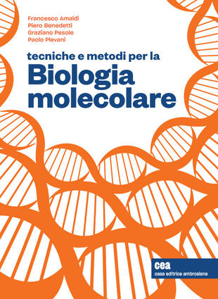 copertina Tecniche e metodi per la biologia molecolare. Con ebook