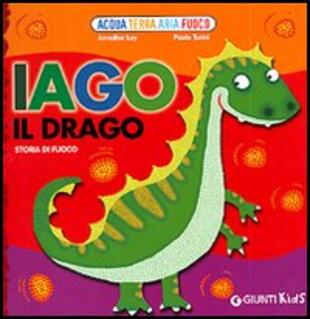 copertina Iago il drago. Storia di fuoco