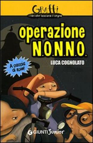 copertina Operazione N.O.N.N.O. A caccia di spie!
