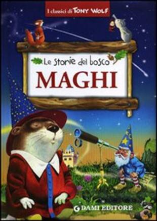 copertina Maghi. Le storie del bosco