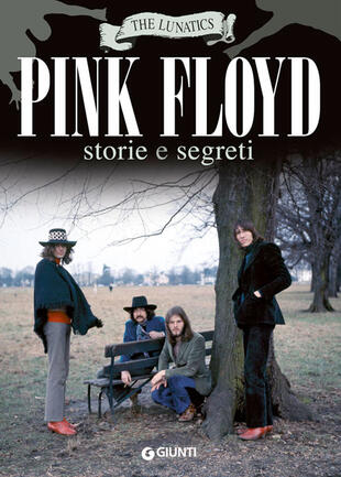 copertina Pink Floyd. Storia e segreti