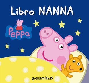 copertina Libro nanna. Peppa Pig. Hip hip urrà per Peppa!
