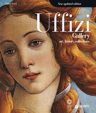 copertina Uffizi gallery. Art, history, collections. Ediz. illustrata