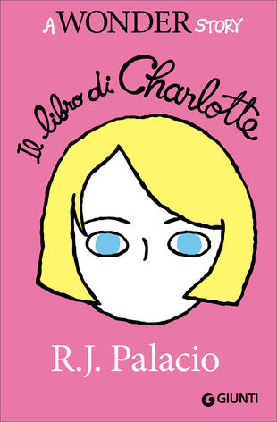 copertina Il libro di Charlotte. A Wonder story