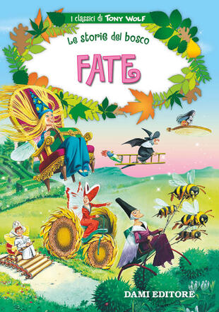 copertina Fate. Le storie del bosco. Ediz. illustrata