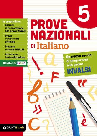 copertina Prove nazionali di italiano. Un nuovo modo di prepararsi alle prove INVALSI. Vol. 5